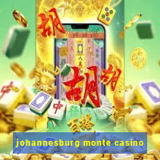 johannesburg monte casino